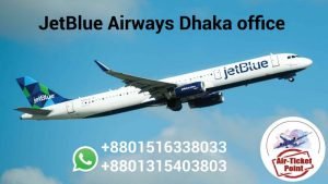 Read more about the article  JetBlue Airways Dhaka office, Contact Number, Address, Ticket Booking